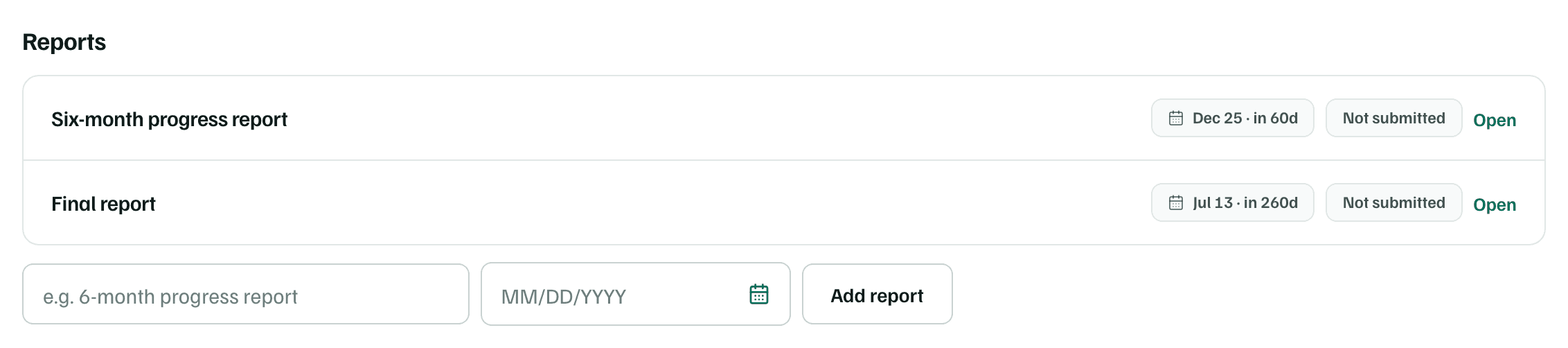 The Reports section of an award's page: a six-month progress report and a final report, each with its due date, Not submitted and Open, above the form to add another.