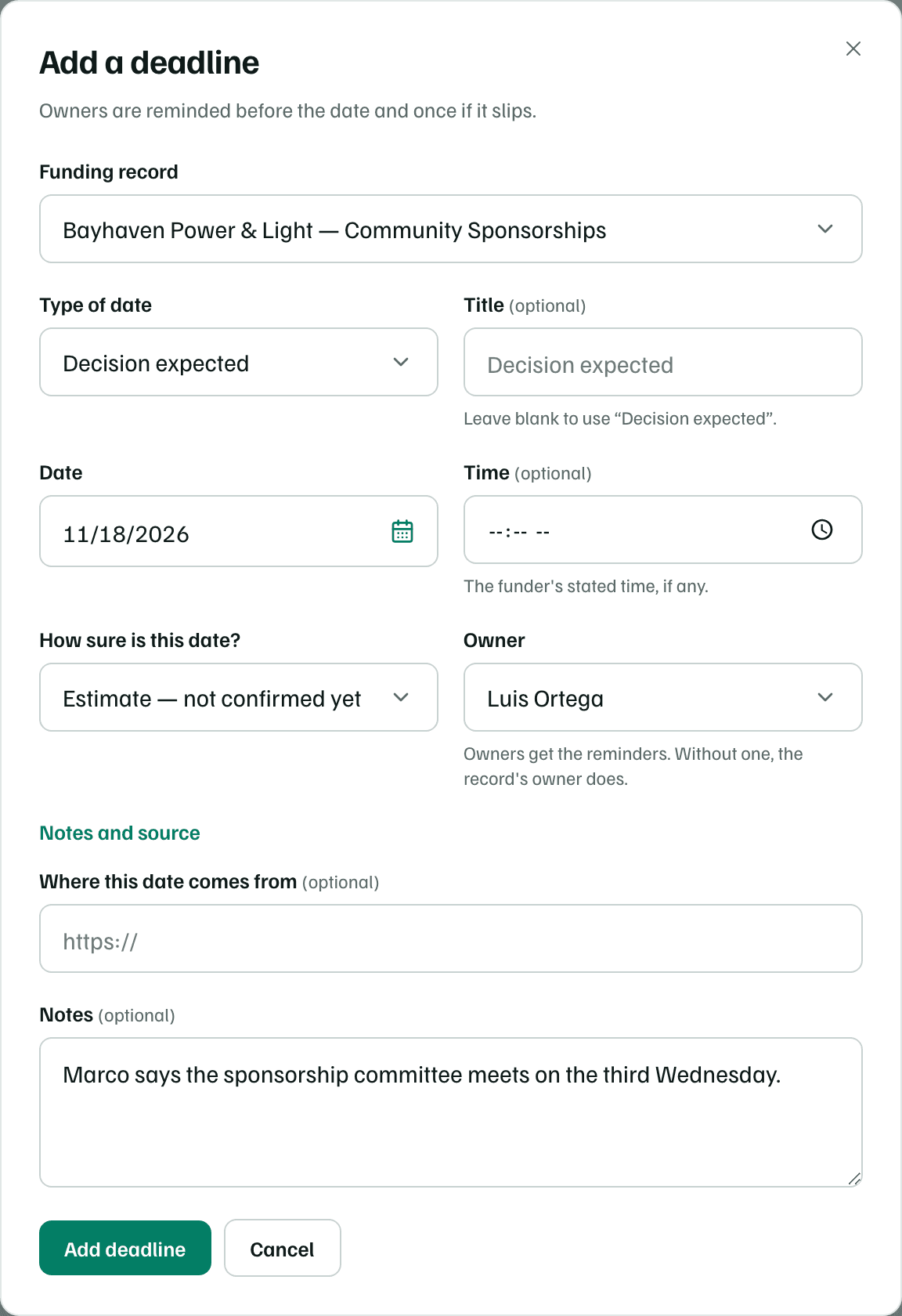 The Add a deadline dialog filled in for a sponsorship: the funding record, Decision expected as the type of date, the date, Estimate as how sure it is, the owner and a note.