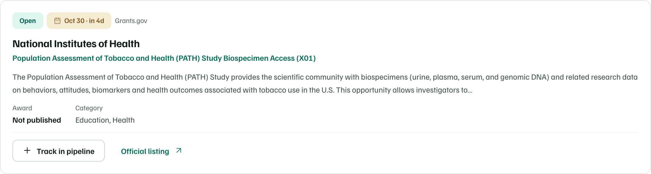 A published listing: Open, its deadline, the source, the agency, the program, a summary, the award, Track in pipeline and Official listing.