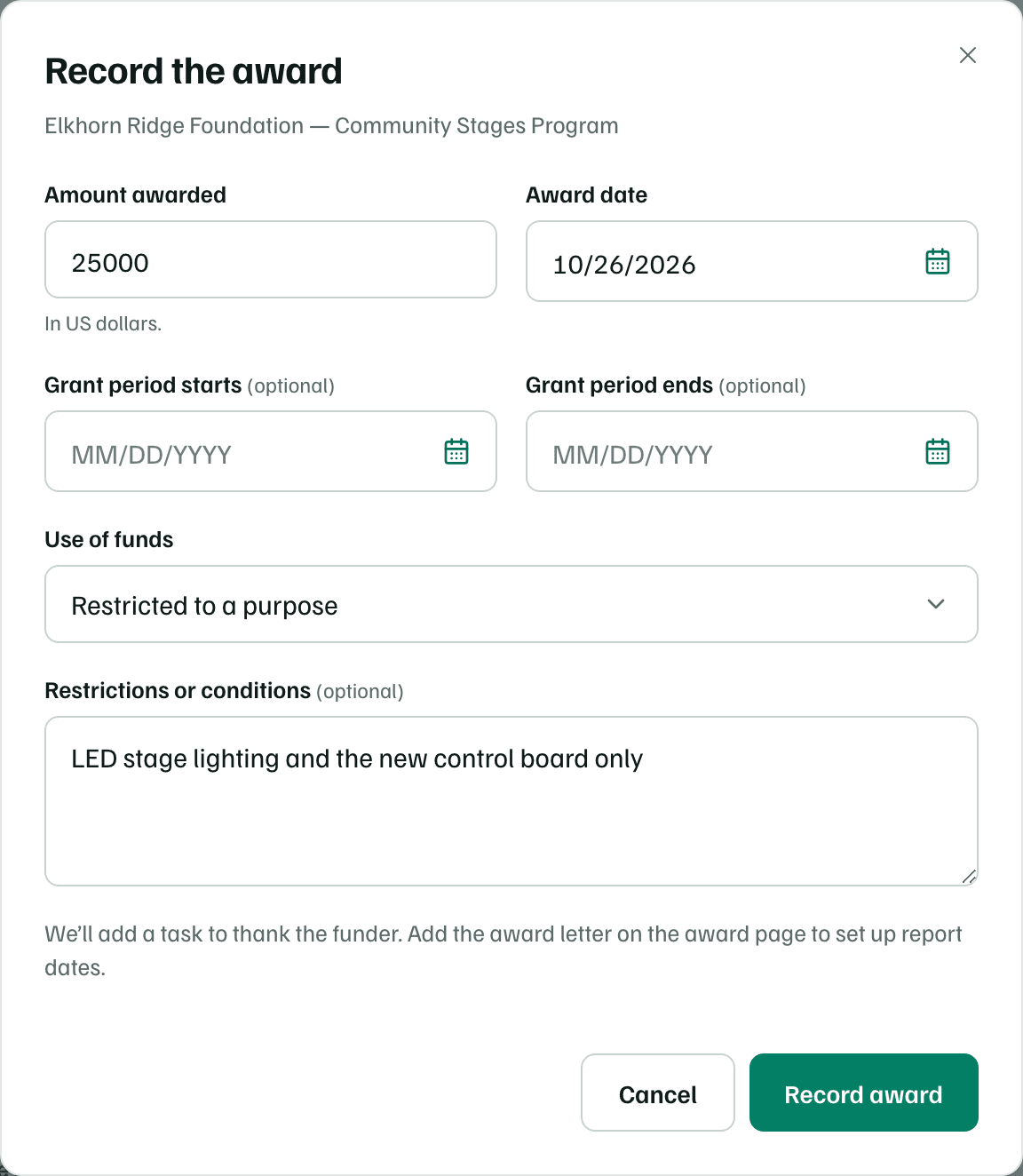 The Record the award dialog, with the amount awarded, the award date, the grant period, the use of funds set to Restricted to a purpose, and the conditions.