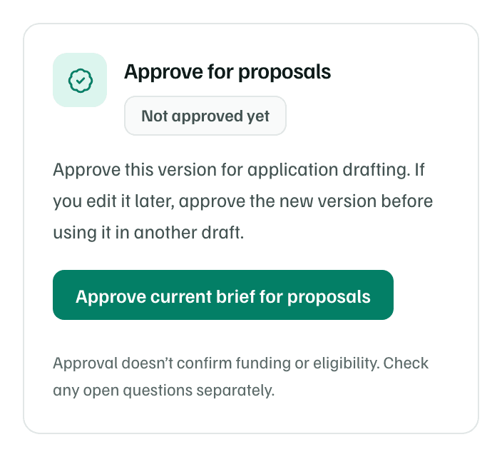 The Approve for proposals panel before approval: Not approved yet, what approving does, and the Approve current brief for proposals button.