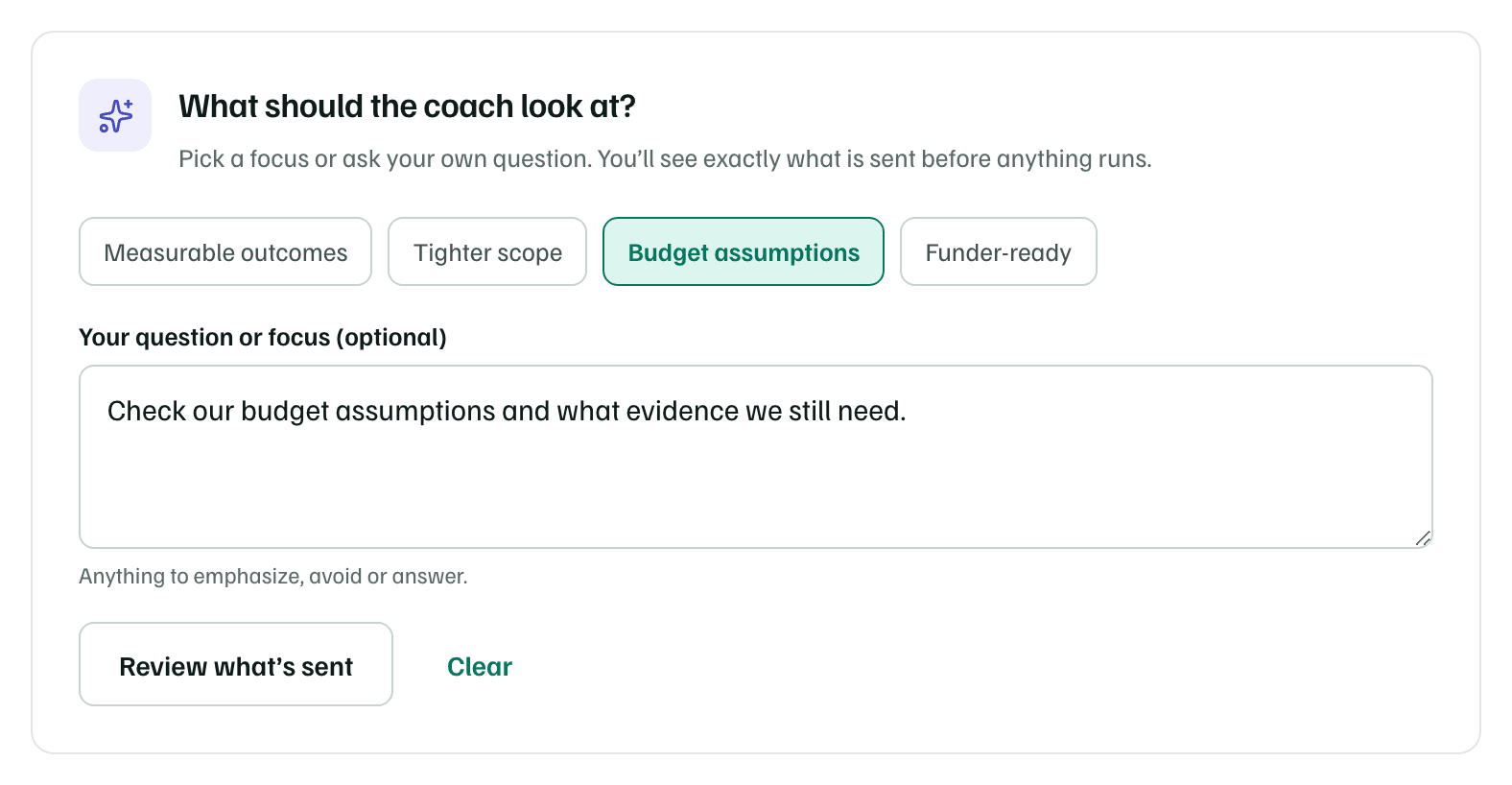 What should the coach look at? with the Budget assumptions focus chosen, its question in the box below, and Review what's sent.