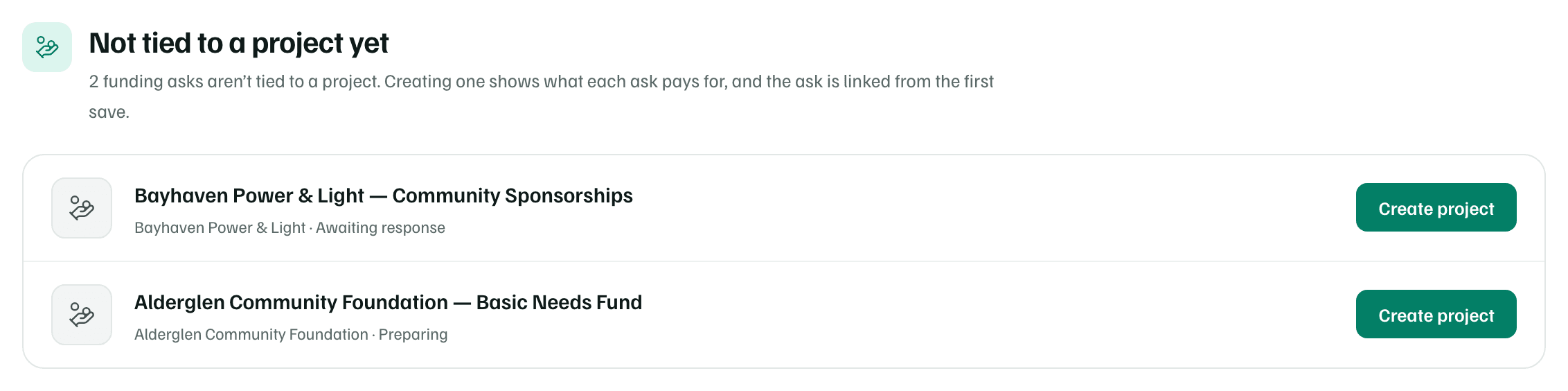 Not tied to a project yet: two pipeline asks without a project, each with Create project.